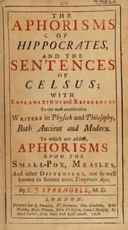 Tapa de The aphorisms of Hippocrates, and the sentences of Celsus; with explanations and references to the most considerable writers in physick and philosophy, both ancient and modern