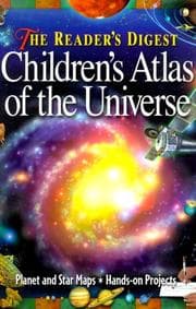Tapa de The Reader's Digest Children's Atlas Of The Universe (RD Children's Atlas)