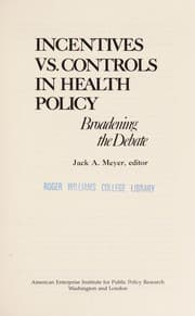 Tapa de Incentives vs. controls in health policy
