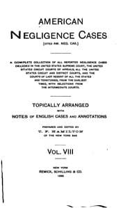 Tapa de American Negligence Cases: A Complete Collection of All Reported Negligence Cases Decided in the ...