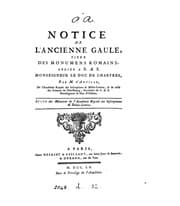 Tapa de Notice de l'ancienne Gaule, tirée des monuments romains, suite des Mém., Acad. roy. des inscriptions