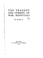 Tapa de The Tragedy and Comedy of War Hospitals
