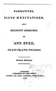 Tapa de Narratives, Pious Meditations, and Religious Exercises, of Ann Byrd, Late of the City of New ...
