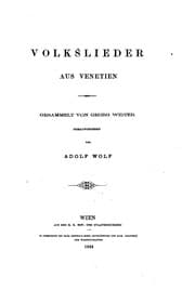 Tapa de Volkslieder aus Venetien, gesammelt von G. Widter, herausg. von A. Wolf