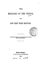 Tapa de The messages of the Prince, and how they were received [a religious tract].