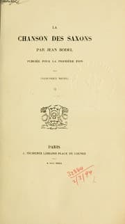 Tapa de La chanson des Saxons, par Jean Bodel.  Publiée pour la première fois par Francisque Michel