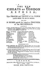 Tapa de The New Cheats of London Exposed; Or, The Frauds and Tricks of the Town Laid Open to Both Sexes ...