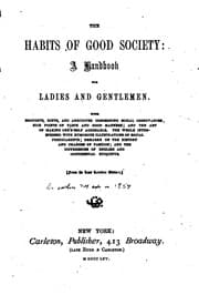 Tapa de The Habits of Good Society: A Handbook for Ladies and Gentlemen