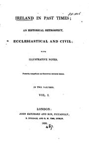 Tapa de Ireland in past times; an historical retrospect, ecclesiastical and civil
