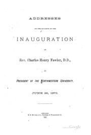 Tapa de Addresses on the Occasion of the Inauguration of Rev. Charles Henry Fowler, D. D., as President ...
