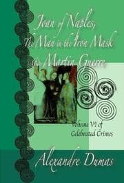 Tapa de Celebrated Crimes: Man In The Iron Mask, Joan Of Naples, Guerre