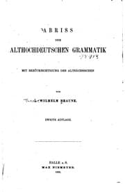 Tapa de Abriss der althochdeutschen Grammatik: Mit Berücksichtigung des altsächsischen