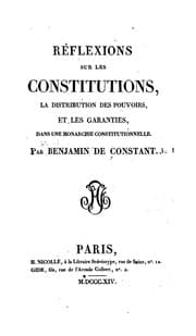 Tapa de Réflexions sur les constitutions, la distribution des pouvoirs, et les garanties, dans une ...