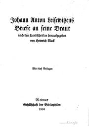 Tapa de Johann Anton Leisewitzens briefe an seine braut nach den handschriften