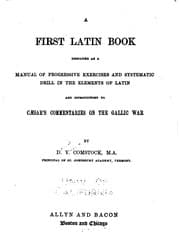 Tapa de A First Latin Book: Designed as a Manual of Progressive Exercises and ...