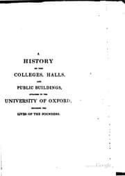 Tapa de A history of the colleges, halls, and public buildings attached to the ...