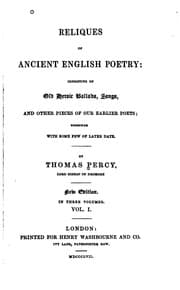 Tapa de Reliques of ancient English poetry: consisting of old heroic ballads, songs, and other pieces of our earlier poets