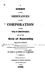 Tapa de A digest of the ordinances of the corporation of the city of Philadelphia