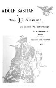 Tapa de Festschrift für Adolf Bastian zu seinem 70. geburtstage 26. juni 1896