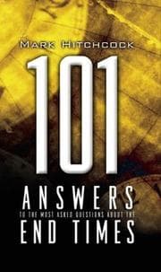 Tapa de 101 Answers to the Most Asked Questions about the End Times