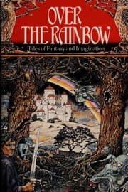 Tapa de Over the Rainbow Tales of Fantasy and Imag
