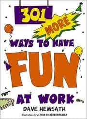 Tapa de 301 more ways to have fun at work