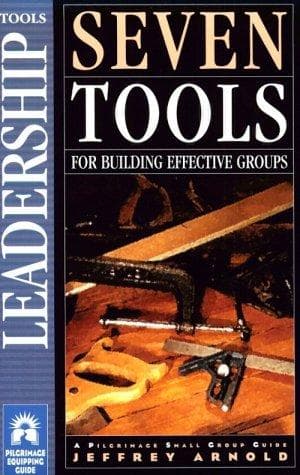 Tapa de Seven Tools for Building Effective Groups (Pilgrimage)
