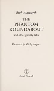 Tapa de The phantom roundabout, and other ghostly tales