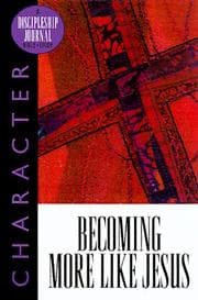 Tapa de Becoming More Like Jesus (A Discipleship Journal Bible Study on Character)