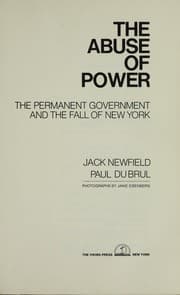 Tapa de The abuse of power : the permanent Government and the fall of New York