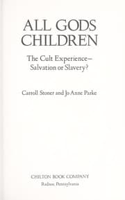 Tapa de All gods' children : the cult experience--salvation or slavery?