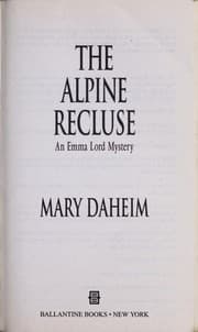 Tapa de The Alpine recluse : an Emma Lord mystery