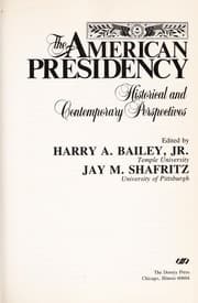 Tapa de The American presidency : historical and contemporary perspectives