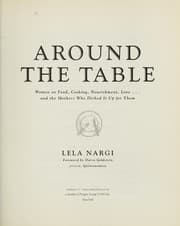 Tapa de Around the table : women on food, cooking, nourishment, love ... and the mothers who dished it up for them