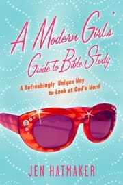 Tapa de A Modern Girl's Guide to Bible Study