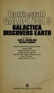 Tapa de Battlestar Galactica 5 : Galactica discovers earth : novel