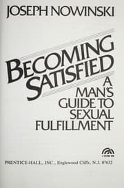Tapa de Becoming satisfied : a man's guide to sexual fulfillment