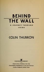 Tapa de Behind the wall : a journey through China