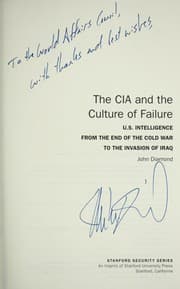 Tapa de The CIA and the culture of failure : U.S. intelligence from the end of the Cold War to the invasion of Iraq