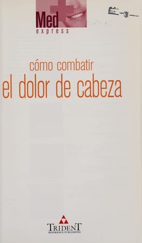 Tapa de Cómo combatir el dolor de cabeza