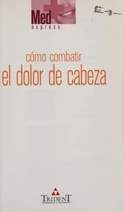 Tapa de Cómo combatir el dolor de cabeza