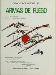 Tapa de Cómo y por qué de las armas de fuego