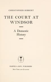 Tapa de The court at Windsor, a domestic history