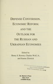 Tapa de Defense conversion, economic reform, and the outlook for the Russian and Ukrainian economies