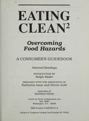 Tapa de Eating clean² : overcoming food hazards : a consumer's guidebook : selected readings