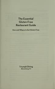 Tapa de The essential gluten-free restaurant guide : how and where to eat gluten-free