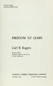 Tapa de Freedom to learn; a view of what education might become