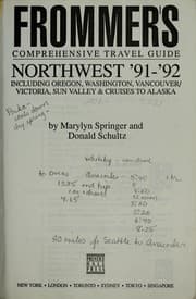 Tapa de Frommer's comprehensive travel guide, Northwest '91-'92 : including Oregon, Washington, Vancouver/Victoria, Sun Valley & cruises to Alaska