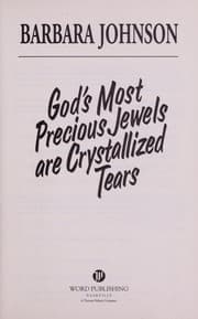 Tapa de God's most precious jewels are crystalized tears