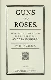 Tapa de Guns and roses : an Irish eyes travel mystery set in colonial Williamsburg